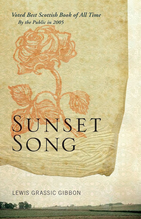 beige book cover with a drawing of a rose and the words 'sunset song' in black text 